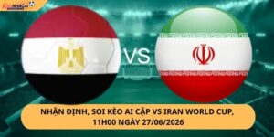 Nhận Định, Soi Kèo Ai Cập vs Iran