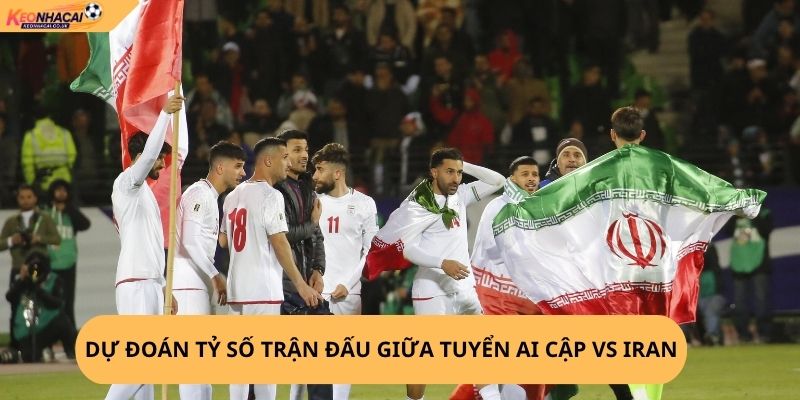 Nhận Định, Soi Kèo Ai Cập vs Iran