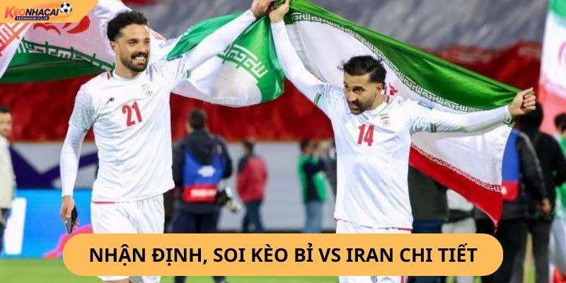 Nhận Định, Soi Kèo Bỉ vs Iran