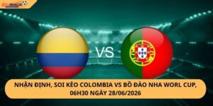 Nhận Định, Soi Kèo Colombia vs Bồ Đào Nha