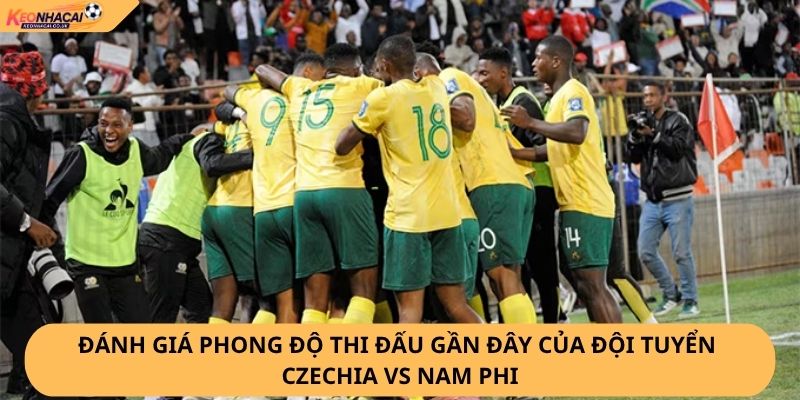 Nhận Định, Soi Kèo Czechia vs Nam Phi
