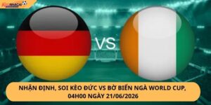 Nhận định, soi kèo Đức vs Bờ Biển Ngà