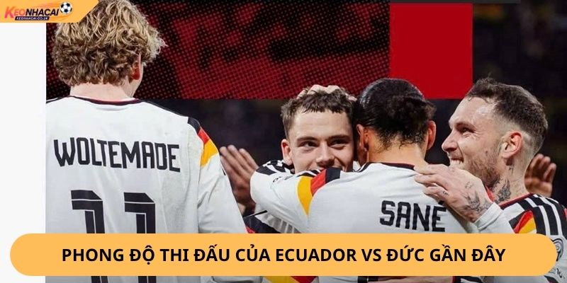 Nhận Định, Soi Kèo Ecuador vs Đức