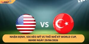 Nhận định, soi kèo Mỹ vs Thổ Nhĩ Kỳ