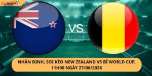 Nhận định, soi kèo New Zealand vs Bỉ