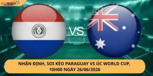 Nhận Định, Soi Kèo Paraguay vs Úc