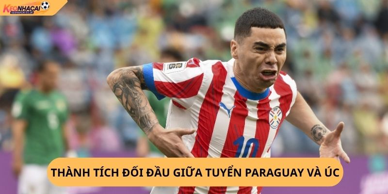 Nhận Định, Soi Kèo Paraguay vs Úc